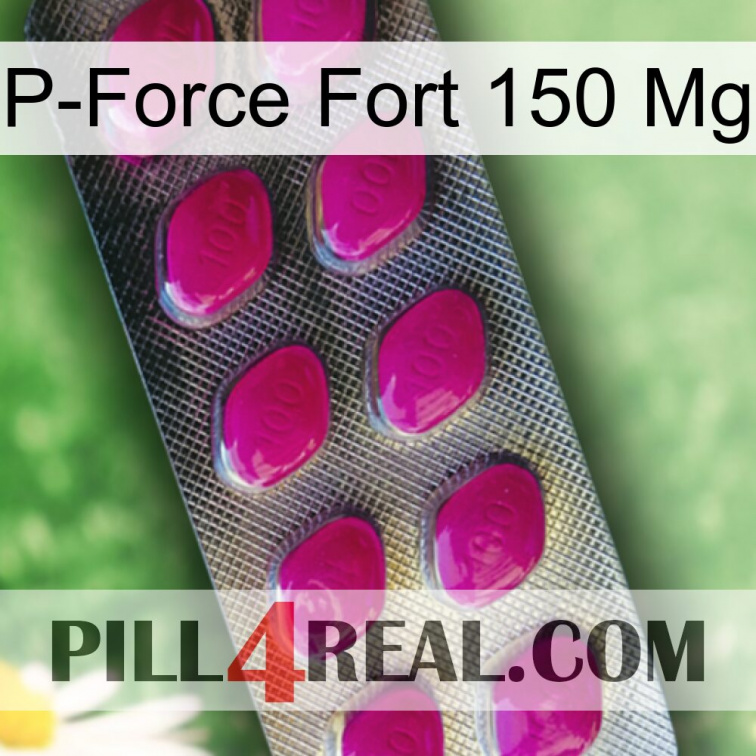 P-Force Fort 150Mg 09